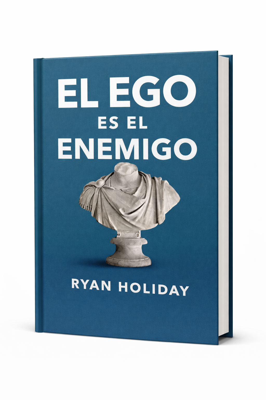 El ego es el enemigo – Cómo Dominar tu Mente y Alcanzar el Éxito Sostenido | Ebook Digital